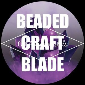 PRE MADE & READY TO SHIP BEADED CRAFT BLADE
