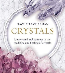 Crystals By: Rachelle Charman